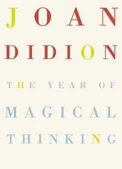 Joan Didion: The Year of Magical Thinking [2005] hardback Online Hot Sale