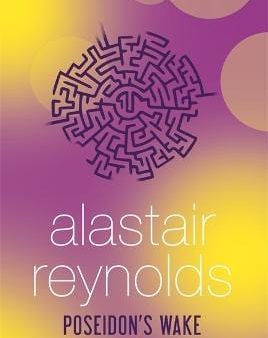 Alastair Reynolds: Poseidon s Wake [2015] hardback Online